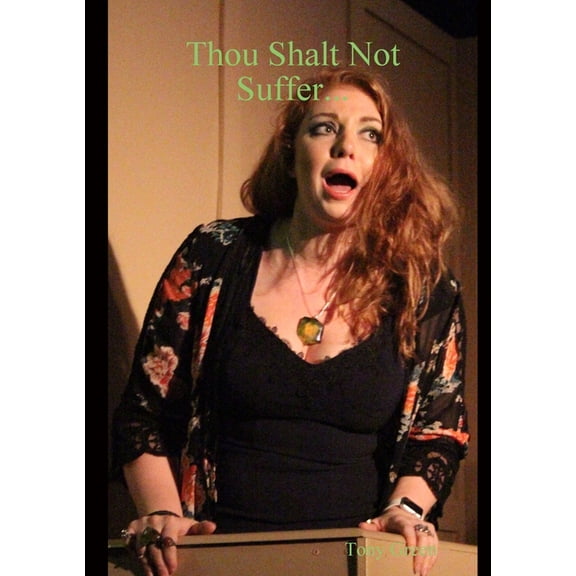 Thou Shalt Not Suffer..., (Paperback)