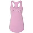 thumbnail image 1 of Thou Shalt Not Try Me-Mood 24:7 Racerback Tank, 1 of 3
