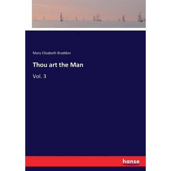 Thou art the Man: Vol. 3, (Paperback)