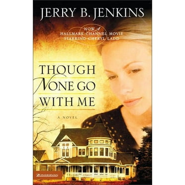Though None Go with Me, (Paperback)