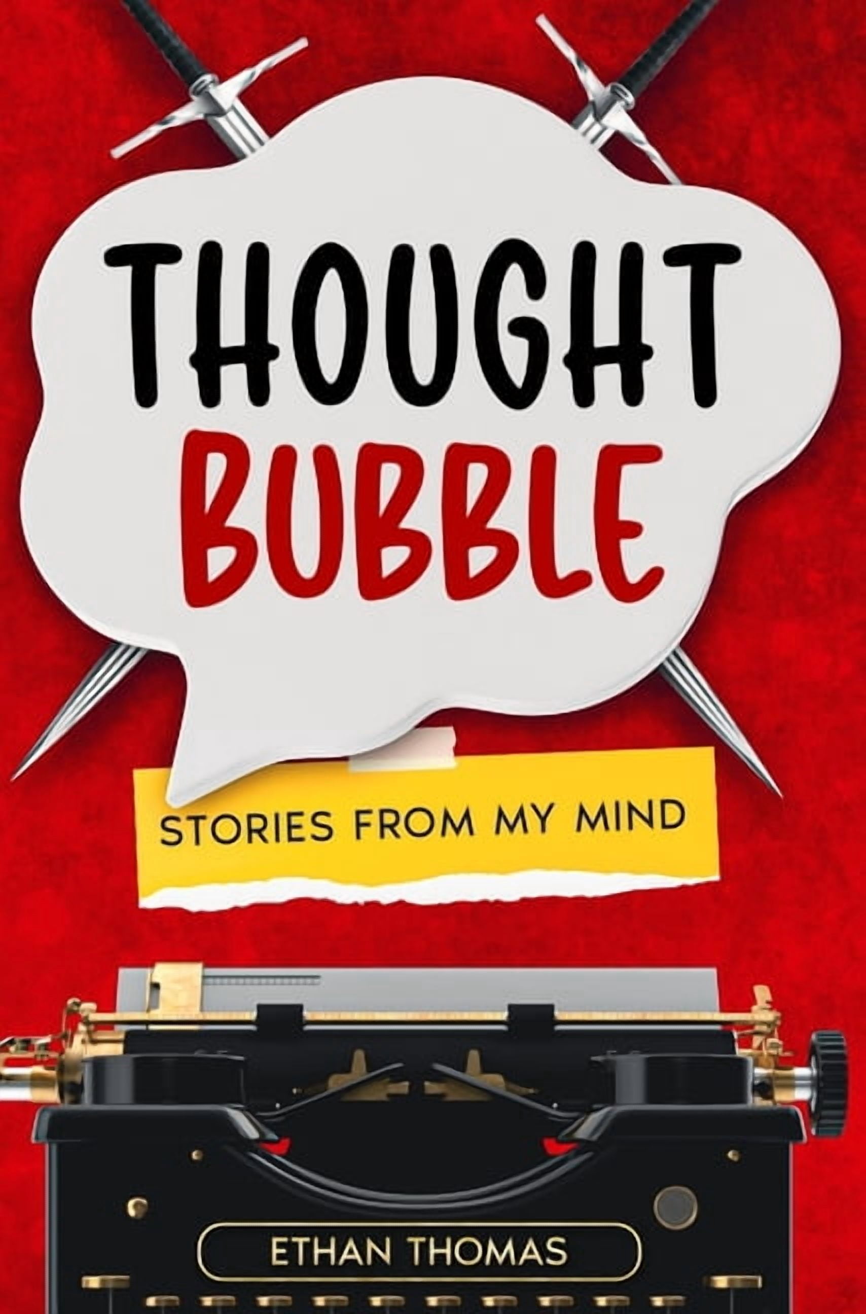 Thought Bubble: Stories From My Mind, (Hardcover)