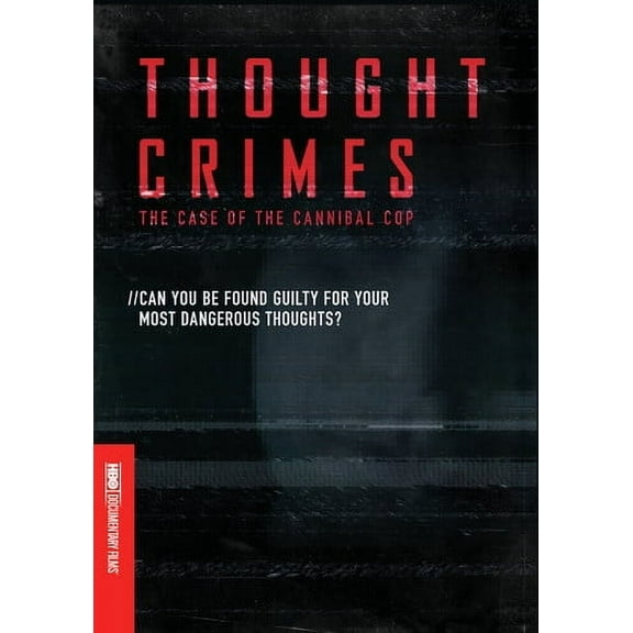 Thought Crimes: The Case of the Cannibal Cop (DVD), Hbo Archives, Documentary