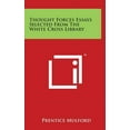 thumbnail image 1 of Thought Forces Essays Selected From The White Cross Library (Hardcover), 1 of 1