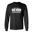 thumbnail image 1 of Thought I Was In A Bad Mood But It's Been A Few Years I Guess This Is Who I Am Now Sarcastic Novelty Gift Idea Adult Humor Funny Men's Long Sleeve Shirts, 1 of 3
