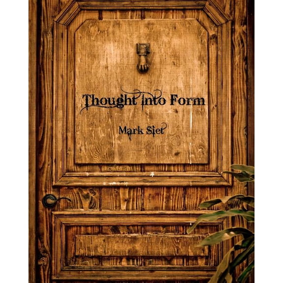 Thought Into Form, (Paperback)