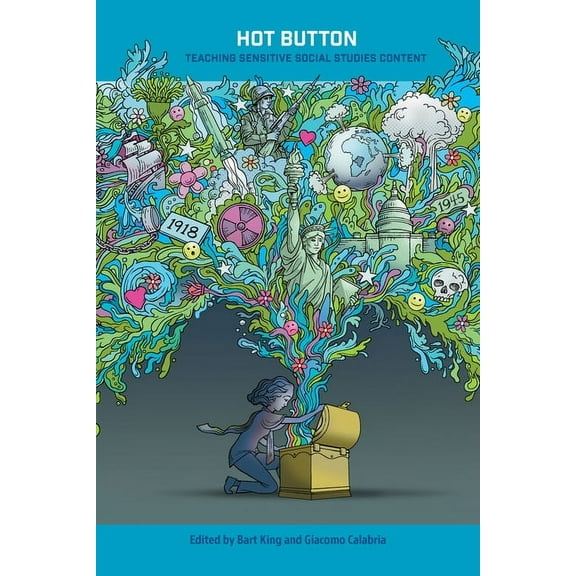 Thought Leadership Hot Button: Teaching Sensitive Social Studies Content: Teaching Sensitive Social Studies Content, (Paperback)