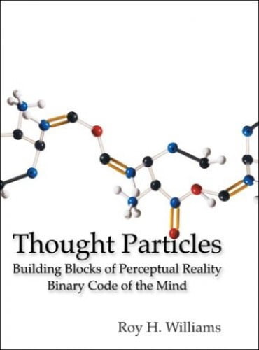Pre-Owned Thought Particles: Building Blocks of Perceptual Reality ...
