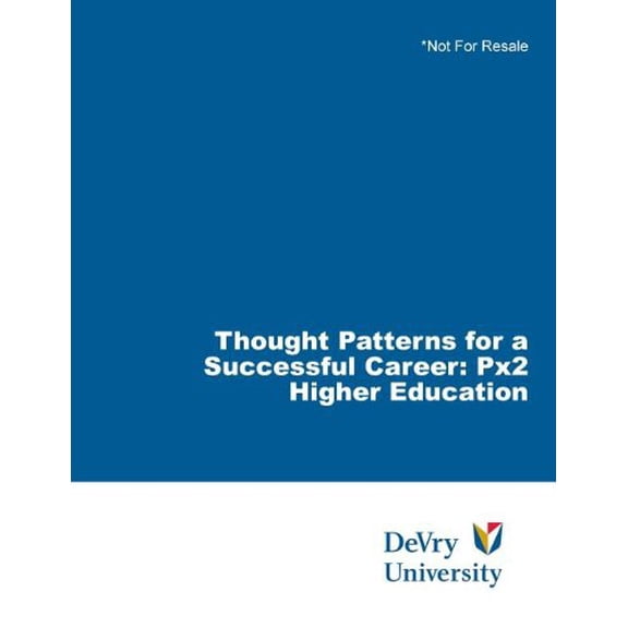 Pre-Owned Thought Patterns for a Successful Career : PX2 Higher Education (Paperback) 1930622171 9781930622173