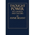 thumbnail image 1 of Thought Power - Its Control and Culture, (Paperback), 1 of 1