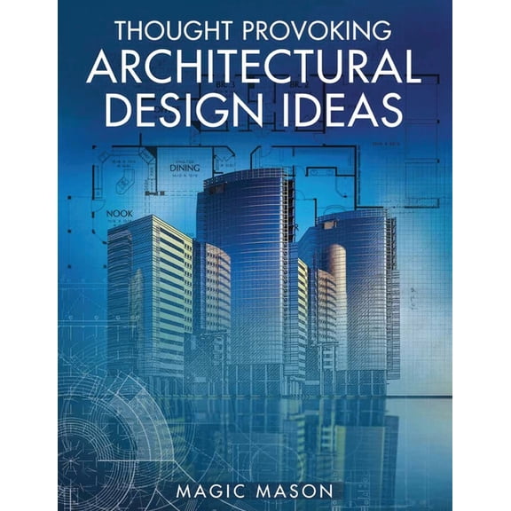 Thought Provoking Architectural Design Ideas, (Paperback)