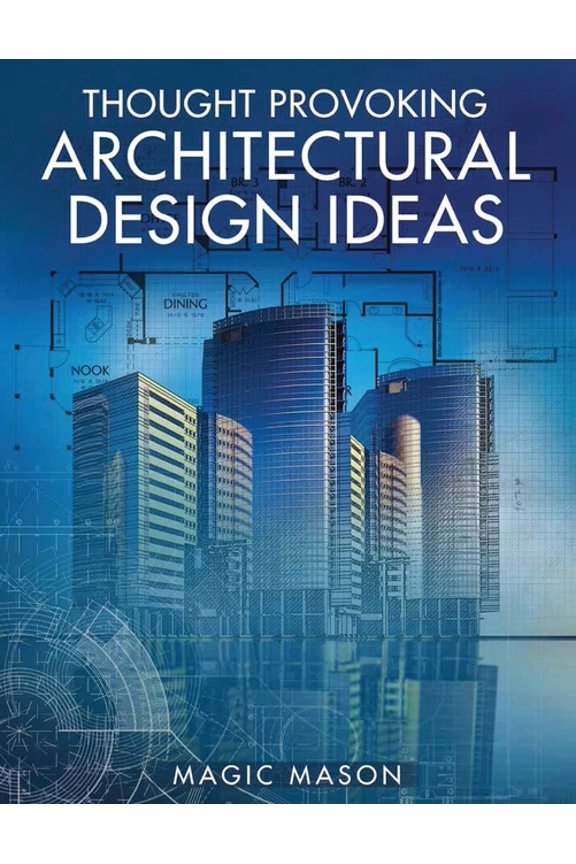 Thought Provoking Architectural Design Ideas, (Paperback)