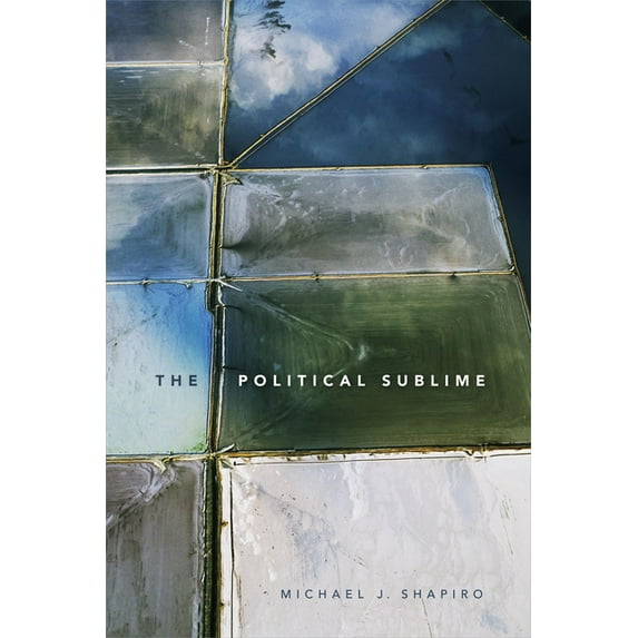 Thought in the ACT The Political Sublime, (Paperback)