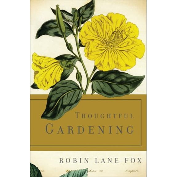 Pre-Owned Thoughtful Gardening, 9780465021963, 0465021964, Hardcover, 1 edition
