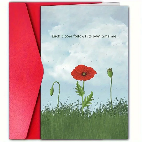 Thoughtful Greeting Card  "Each Bloom Follows Its Own Timeline" - Envelope Included, Blank Inside  Ideal for Encouragement and Support Message