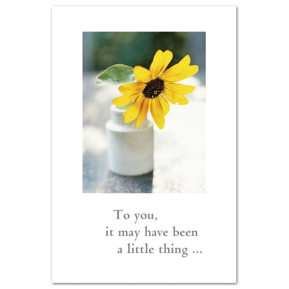 Thoughtful Greeting Card  "To You, It May Have Been a Little Thing"  Blank Inside for Personalized Messages  Perfect for Any Occasion