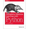 thumbnail image 1 of Pre-Owned Thoughtful Machine Learning with Python: A Test-Driven Approach (Paperback) 1491924136 9781491924136, 1 of 1