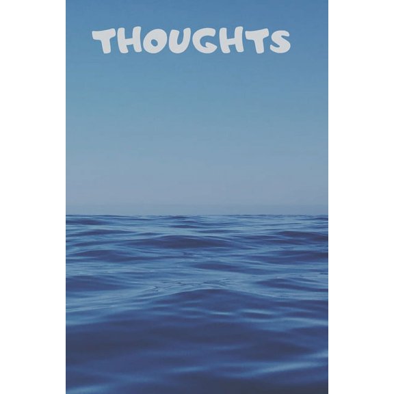 Thoughts: 90 Pages of 6 X 9 Inch Bound White Numbered Pages No Lines, (Paperback)
