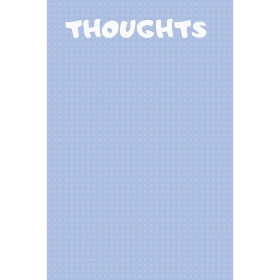 Thoughts: 90 Pages of 6 X 9 Inch White Numbered Pages No Lines, (Paperback)
