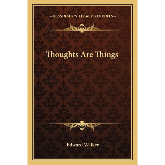 Thoughts Are Things (Paperback)