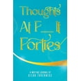 thumbnail image 1 of Thoughts At F__It Forties, (Paperback), 1 of 1