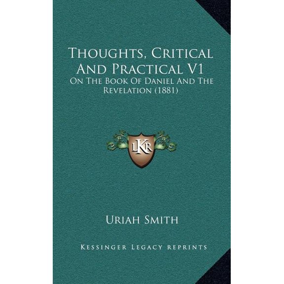 Thoughts, Critical And Practical V1 : On The Book Of Daniel And The Revelation (1881) (Hardcover)