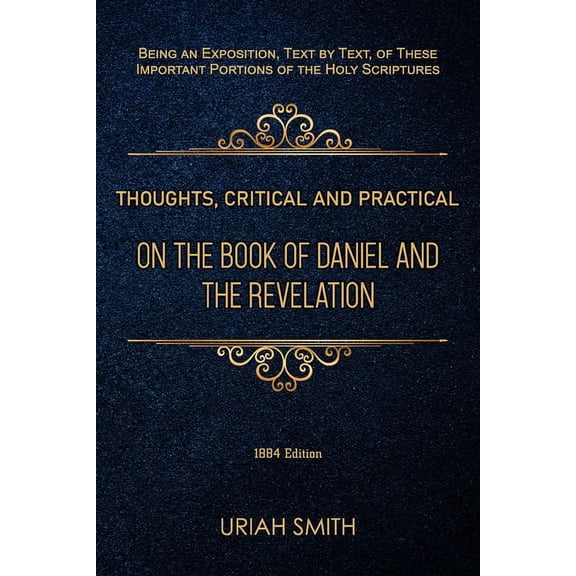 Thoughts, Critical and Practical, on the Book of Daniel and the Revelation, (Paperback)