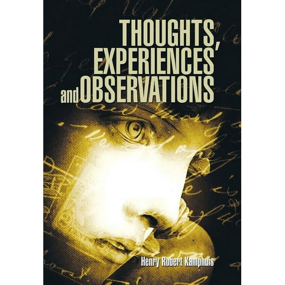 Thoughts, Experiences and Observations (Hardcover)