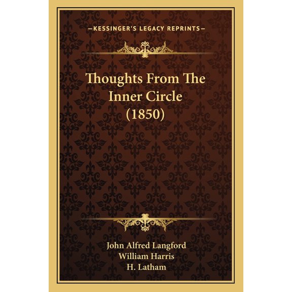 Thoughts From The Inner Circle (1850) (Paperback)