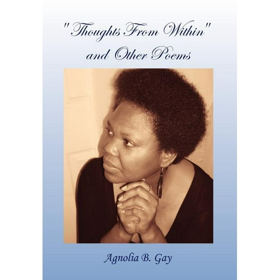 ''Thoughts From Within'' and Other Poems, (Hardcover)