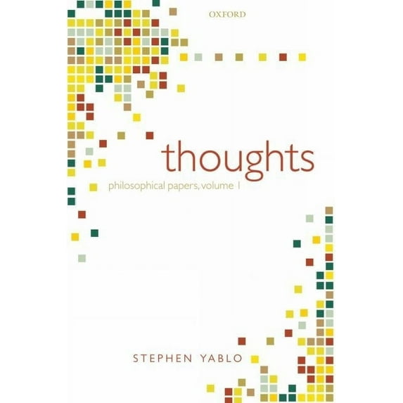 Philosophical Papers: Thoughts: Papers on Mind, Meaning, and Modality (Paperback)