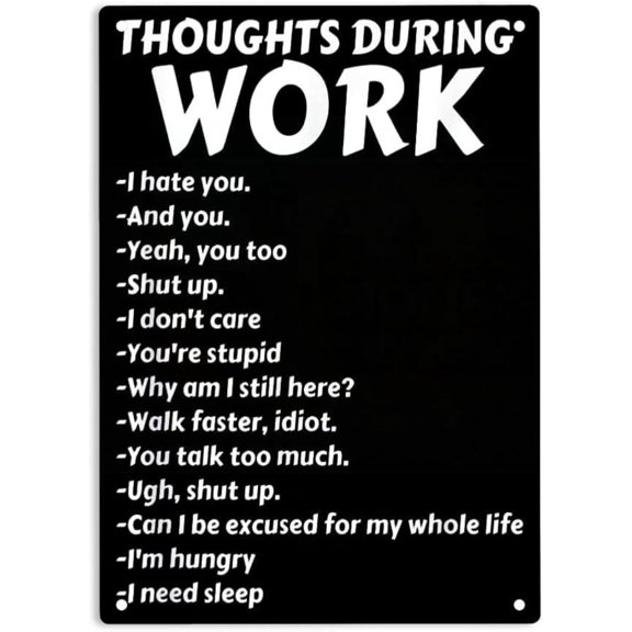 Thoughts During Work Vintage Tin Sign  Retro Metal Wall Decor for Home, Bar, Garage, or Man Cave for Home Kitchen Bar Room Garage Vintage Retro Plaque,812 inch