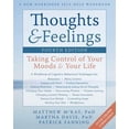 thumbnail image 1 of Pre-Owned Thoughts & Feelings: Taking Control of Your Moods & Your Life (Paperback) 1608822087 9781608822089, 1 of 1