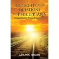 thumbnail image 1 of Thoughts and Questions on Philippians: (An application focused devotional), (Paperback), 1 of 1