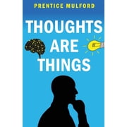 Thoughts are Things, Paperback
