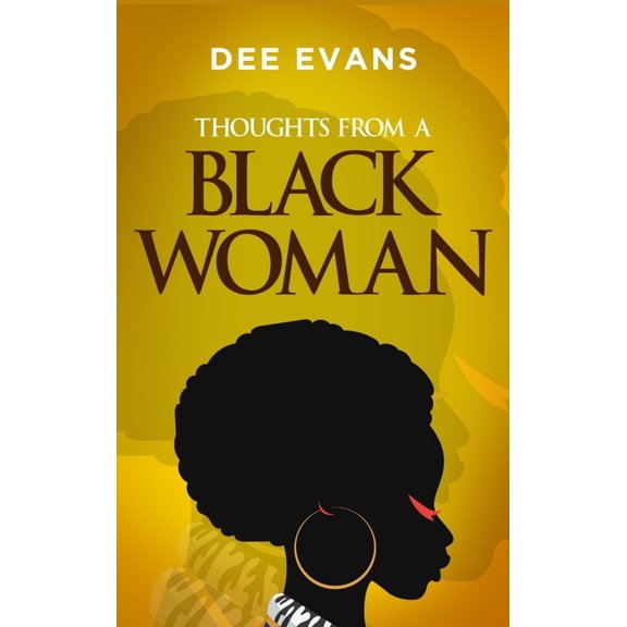 Thoughts from a Black Woman, (Hardcover)