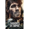 thumbnail image 1 of Thoughts of Empire: A Political Thriller Geo Conspiracies and Boardroom Scheming, 1 of 1
