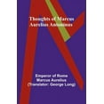 thumbnail image 1 of Thoughts of Marcus Aurelius Antoninus, (Paperback), 1 of 1