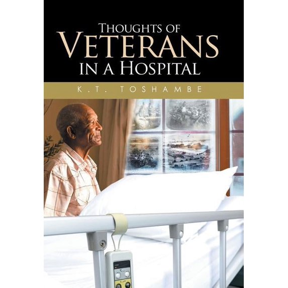 Thoughts of Veterans in a Hospital (Hardcover)