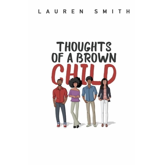 Thoughts of a Brown Child, (Paperback)
