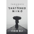thumbnail image 1 of Thoughts of a Shattered Mind, 1 of 1