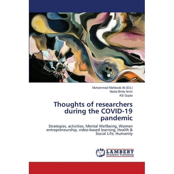 Thoughts of researchers during the COVID-19 pandemic (Paperback)