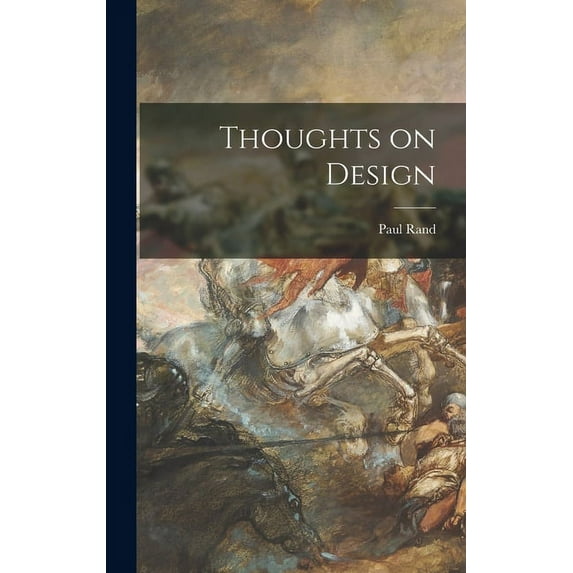 Thoughts on Design, (Hardcover)