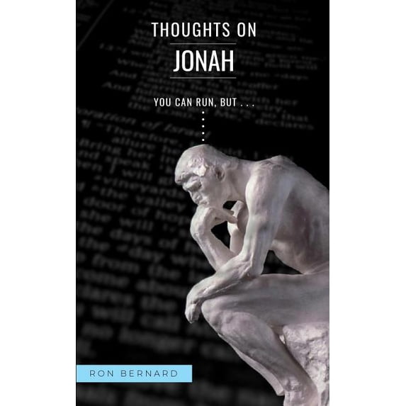 Thoughts On... Thoughts on Jonah: You Can Run, But..., Book 2, (Paperback)