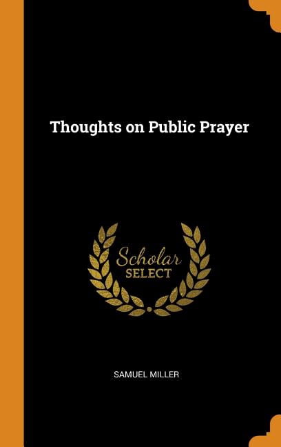 Thoughts on Public Prayer Hardcover