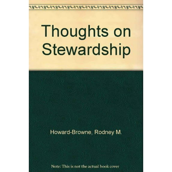 Pre-Owned Thoughts on Stewardship (Paperback) 1884662021 9781884662027