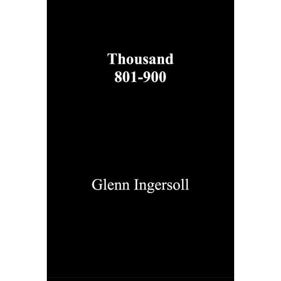Thousand: Thousand 801-900 (Series #9) (Paperback)