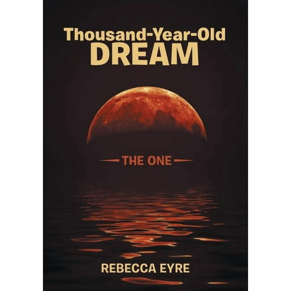 Thousand-Year-Old Dream: The One, (Paperback)