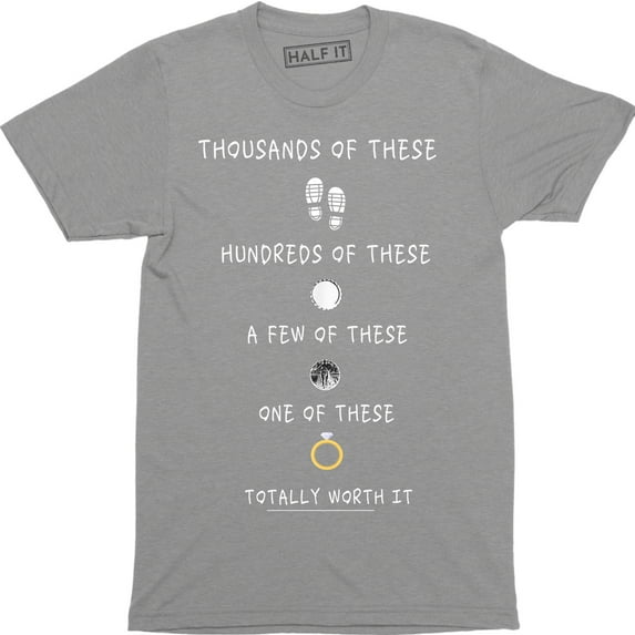 Thousands Of These Hundred Of These A Few Of These Totally Worth It for Men T-Shirt