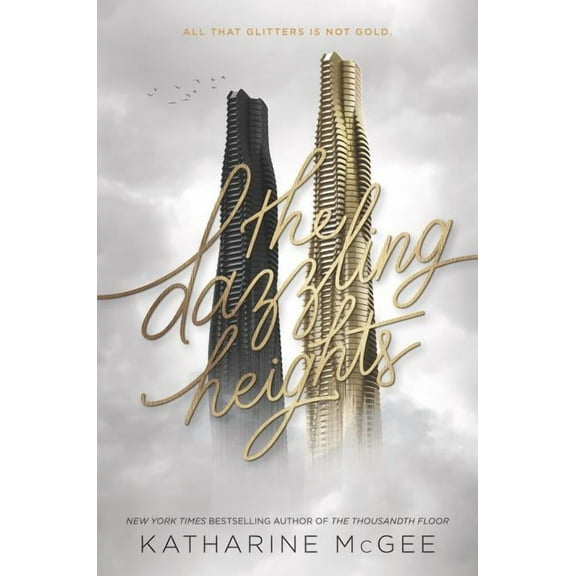 Thousandth Floor The Dazzling Heights, Book 2, (Hardcover)