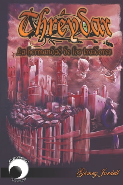 Thréydar. La hermandad de los traidores (Paperback)